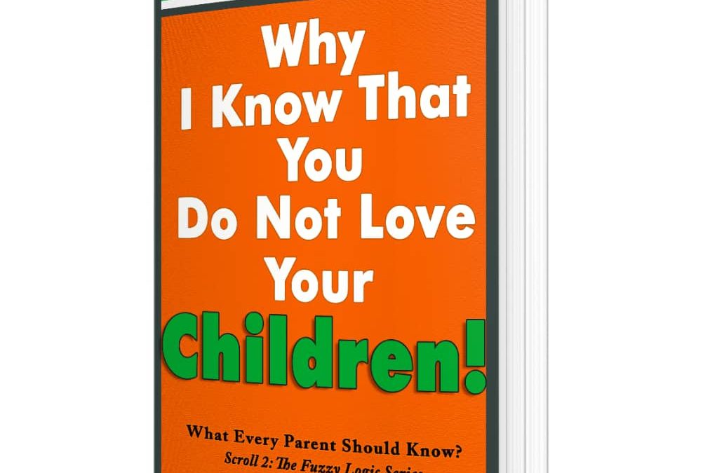 Do you really love your children?